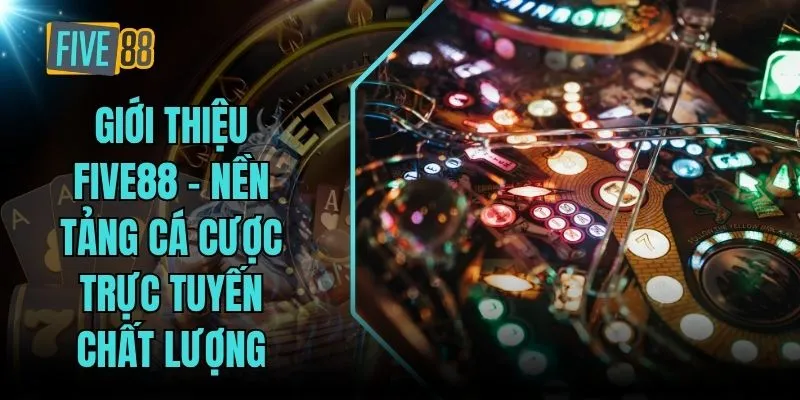 Giới thiệu five88