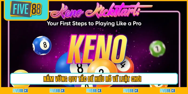 Nắm vững quy tắc để hiểu rõ về luật chơi